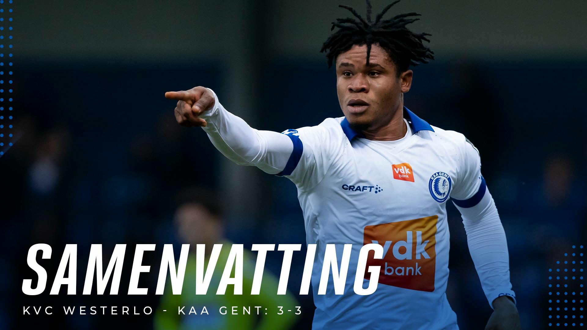 🎬 SAMENVATTING: KVC Westerlo - KAA Gent